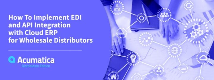 Cómo implementar la integración EDI y API con ERP en la nube para distribuidores mayoristas