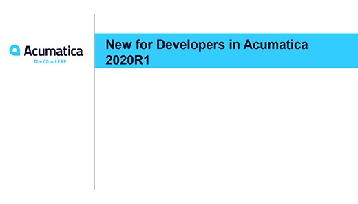 Webinar de Acumatica: Novedades para desarrolladores en Acumatica 2020R1
