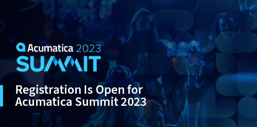 Ya está abierta la inscripción para Acumatica Summit 2023