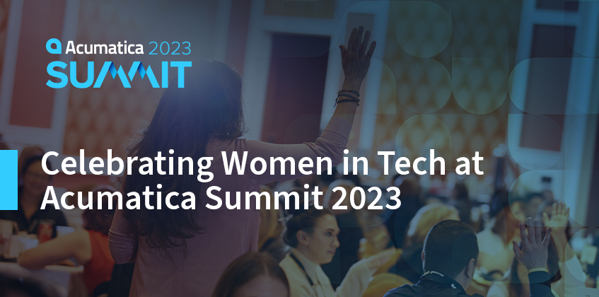 Celebración de las mujeres en la tecnología en Acumatica Summit 2023