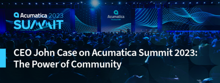 CEO John Case en Acumatica Summit 2023: El poder de la comunidad