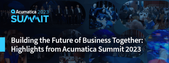 Construir juntos el futuro de las empresas: Aspectos destacados de Acumatica Summit 2023