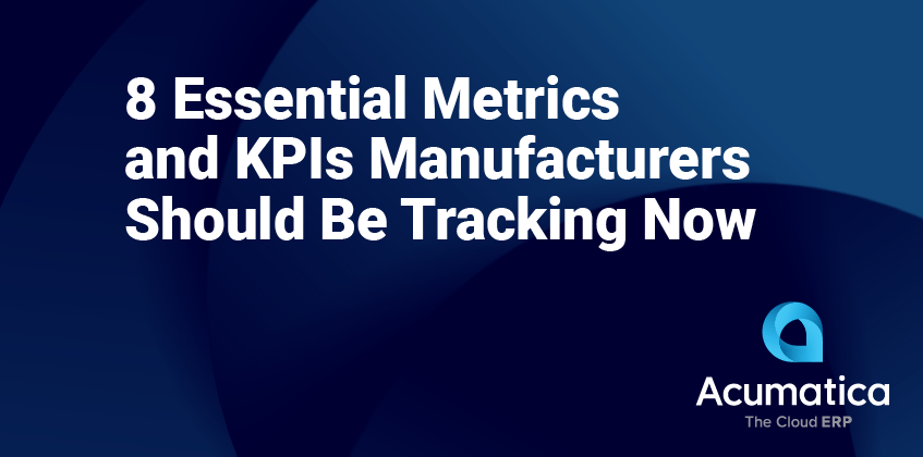 8 métricas y KPI esenciales que los fabricantes deberían controlar ya