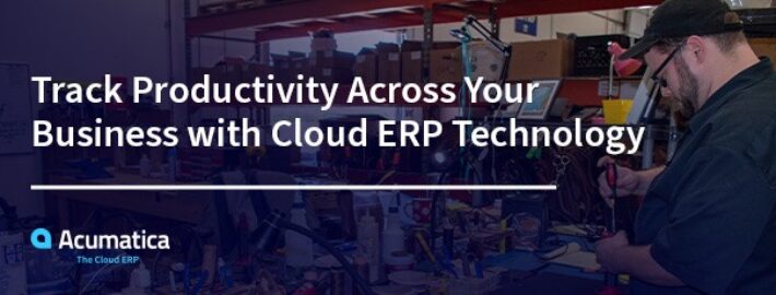 Controle la productividad en toda su empresa con la tecnología ERP en la nube