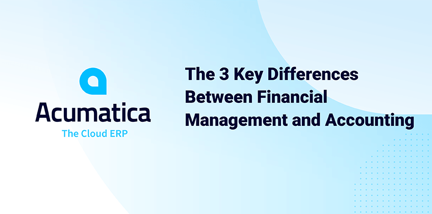 Las 3 diferencias clave entre gestión financiera y contabilidad