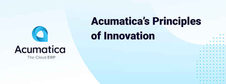 Principios de innovación de Acumatica: Ofrecer tecnología innovadora y generar confianza