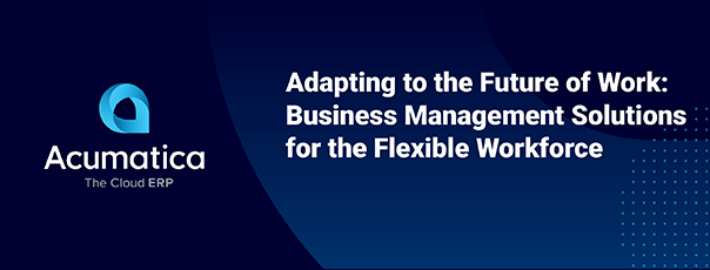 Adaptarse al futuro del trabajo: soluciones de gestión empresarial para una mano de obra flexible