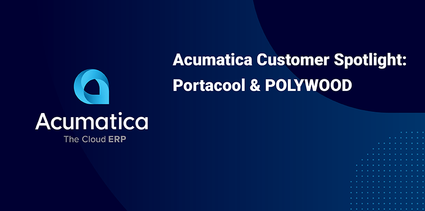 Clientes destacados de Acumatica: Portacool y POLYWOOD